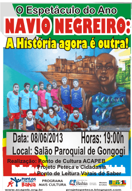 NAVIO NEGREIRO EMOCIONA POPULAÇÃO GONGOGIENSE